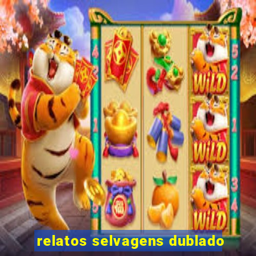 relatos selvagens dublado